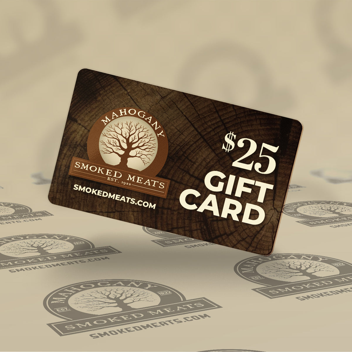 $25 Mahogany Smoked Meats gift card with a wood texture and tree logo on a branded background.